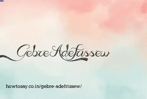 Gebre Adefrissew