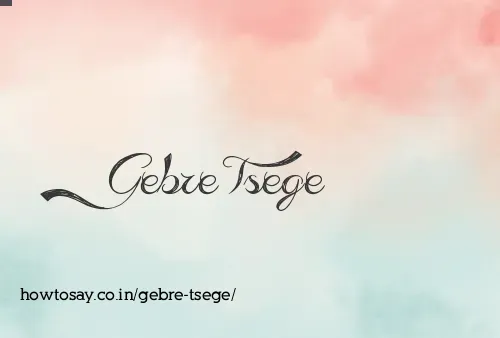 Gebre Tsege