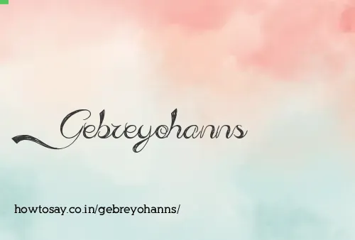 Gebreyohanns