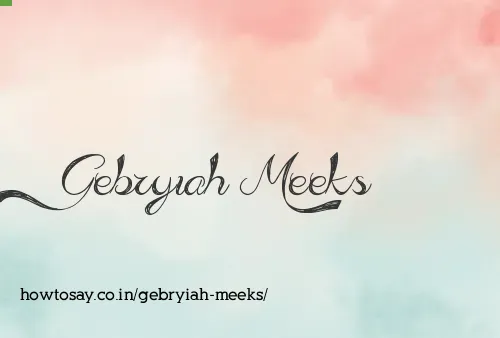 Gebryiah Meeks