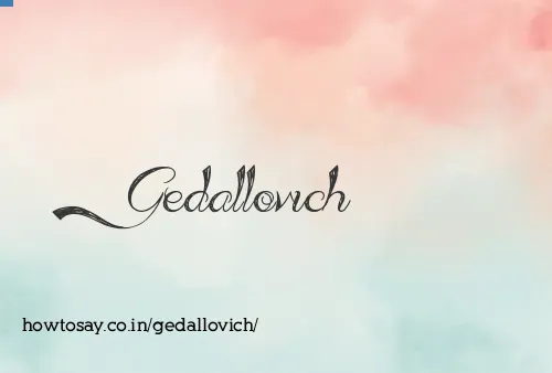 Gedallovich