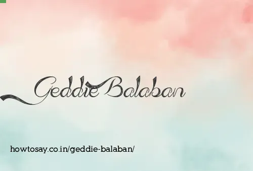 Geddie Balaban