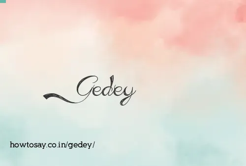Gedey