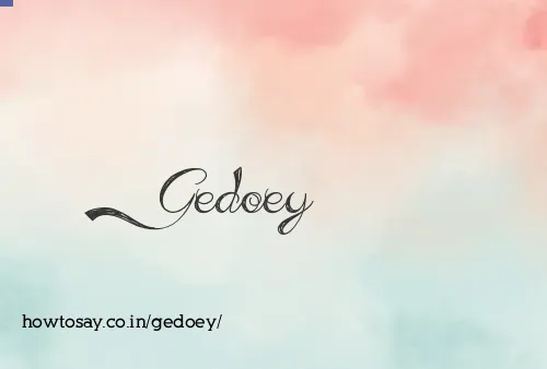 Gedoey