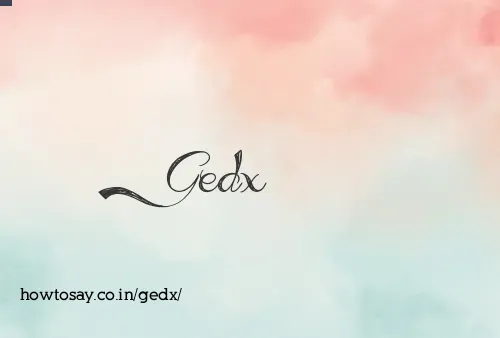 Gedx