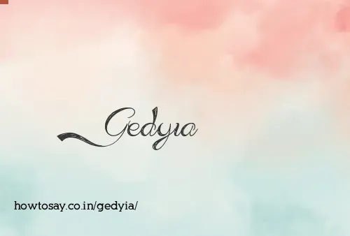 Gedyia