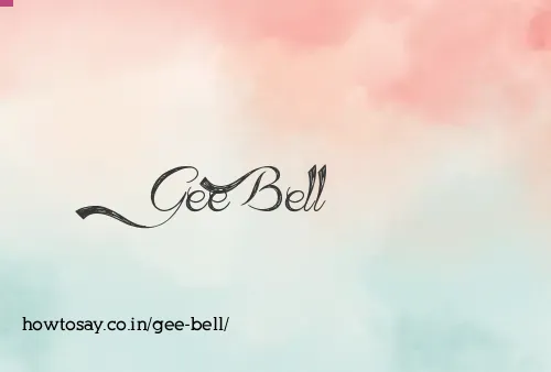 Gee Bell