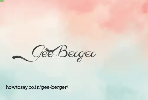Gee Berger