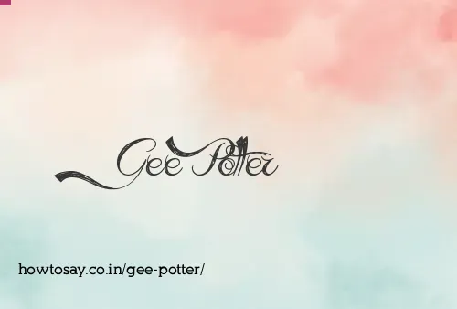 Gee Potter