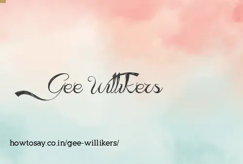 Gee Willikers