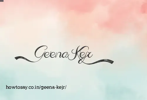 Geena Kejr