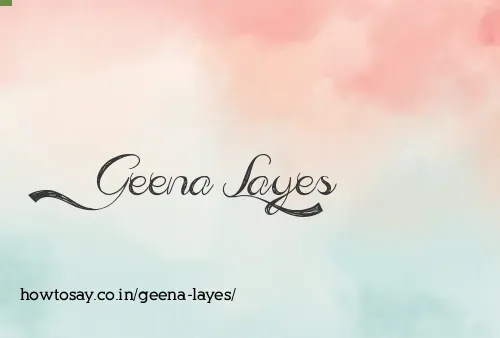 Geena Layes