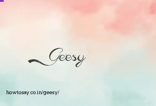 Geesy