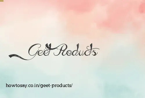 Geet Products