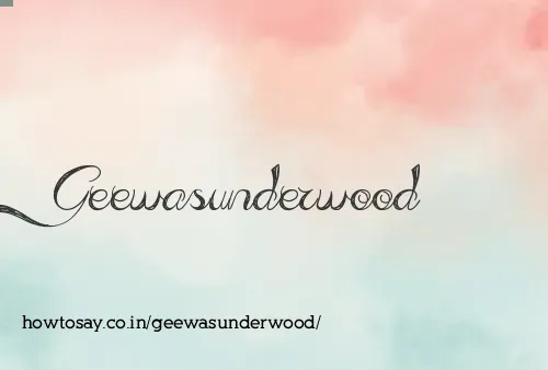 Geewasunderwood
