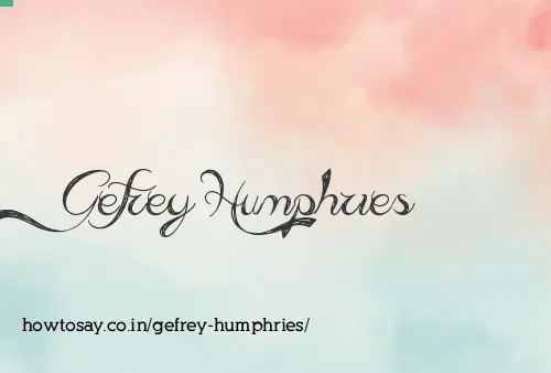 Gefrey Humphries