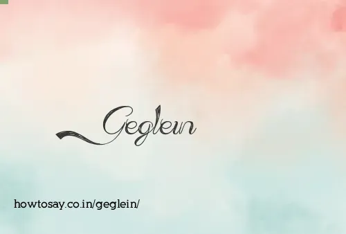 Geglein