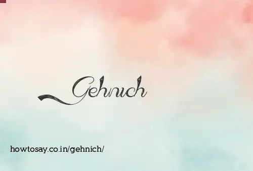 Gehnich