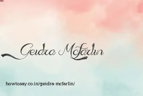 Geidra Mcfarlin