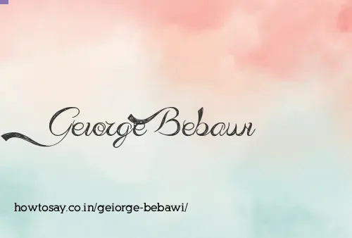 Geiorge Bebawi