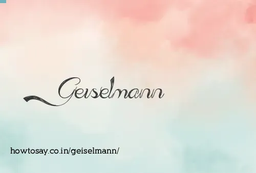 Geiselmann