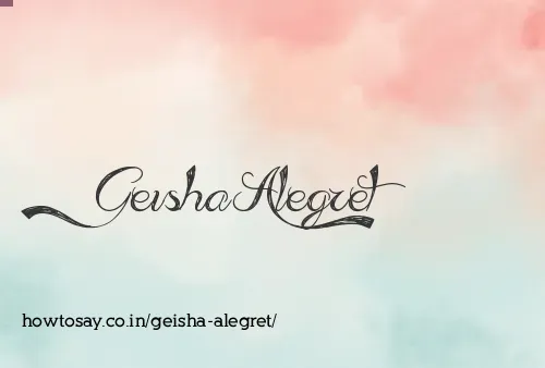 Geisha Alegret