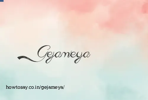 Gejameya