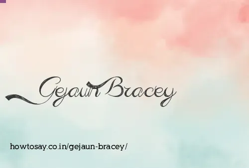 Gejaun Bracey