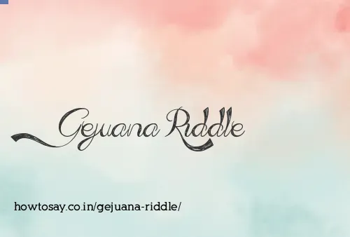 Gejuana Riddle