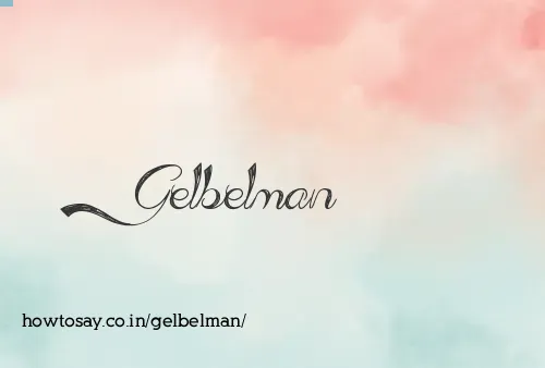 Gelbelman