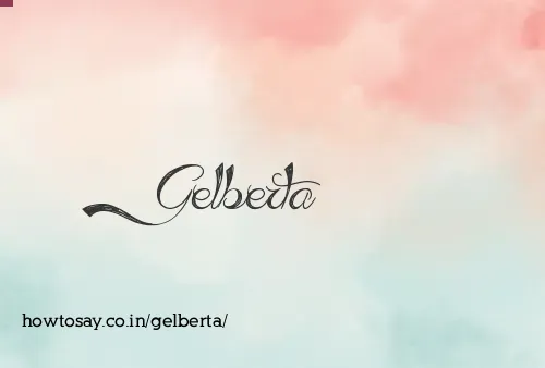 Gelberta