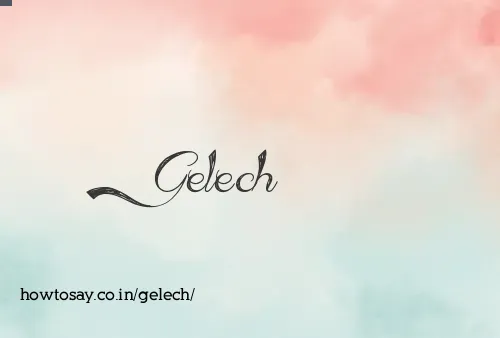 Gelech