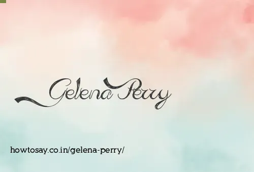 Gelena Perry