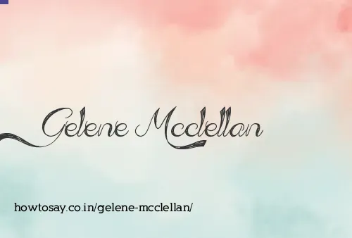 Gelene Mcclellan
