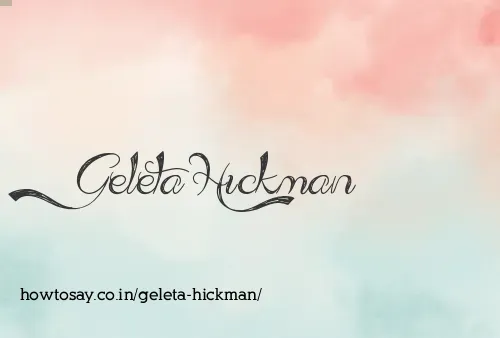 Geleta Hickman
