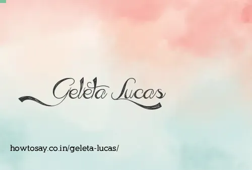 Geleta Lucas