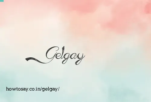 Gelgay
