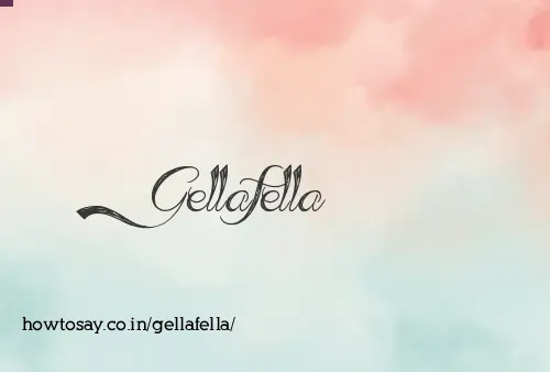 Gellafella