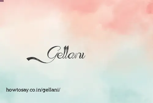 Gellani