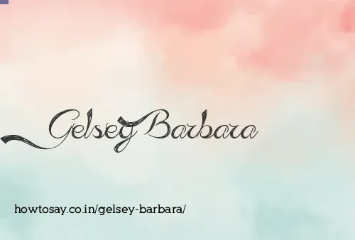 Gelsey Barbara