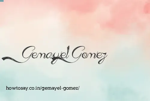 Gemayel Gomez