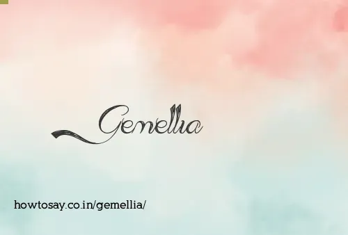 Gemellia