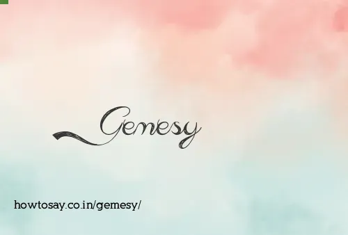 Gemesy