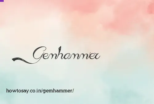 Gemhammer