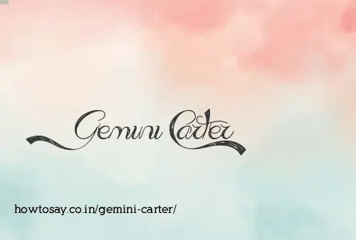 Gemini Carter