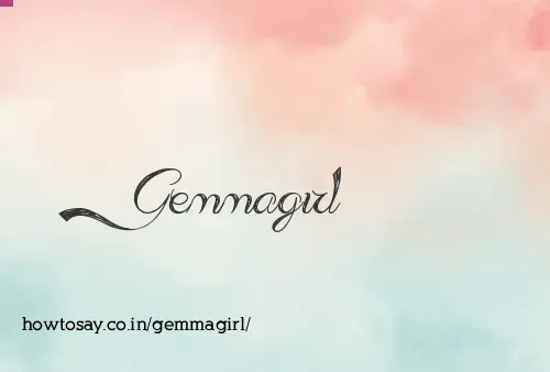 Gemmagirl