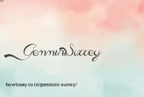 Gemmini Surrey