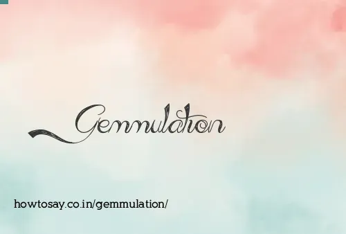 Gemmulation