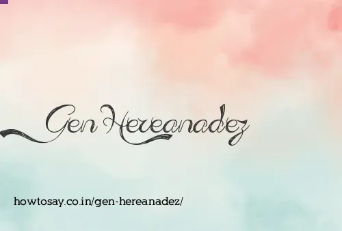 Gen Hereanadez
