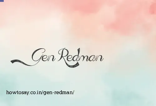 Gen Redman
